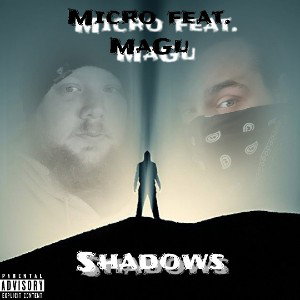 MicRo ft. Magu - Shadows