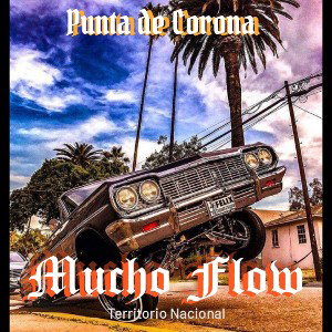 Punta de Corona ⚜️Rap - MUCH🅾️ FL🅾️W.