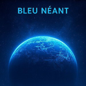 Bleu Néant