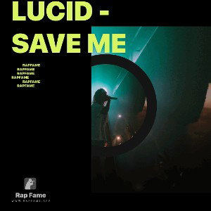 LUCID - SAVE ME 