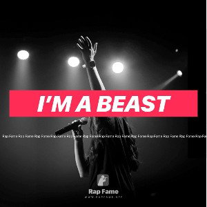I’m A Beast