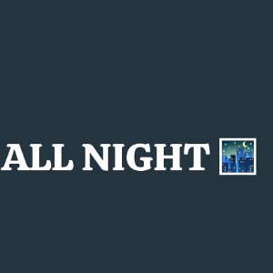 All Night