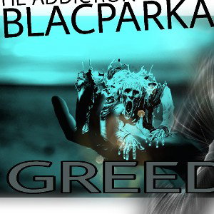 GREED  #THEADDICTION