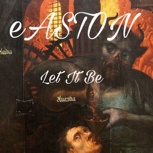 5 eASTON - Let It B