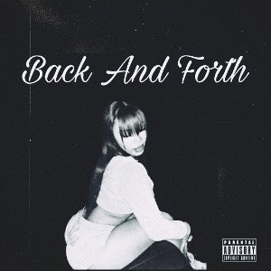 Back And Forth (Unreleased)