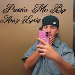 Passin’ Me By