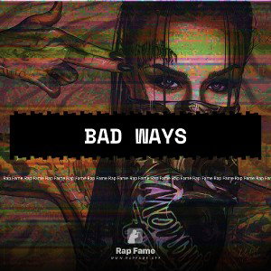Bad ways