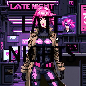 Late Nights 