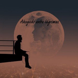 5.ahogado entre lágrimas