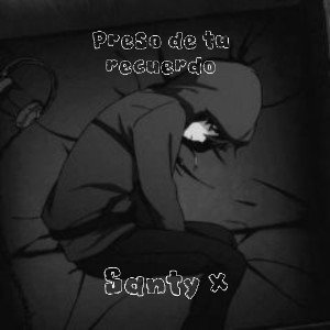 6.Preso de tu recuerdo