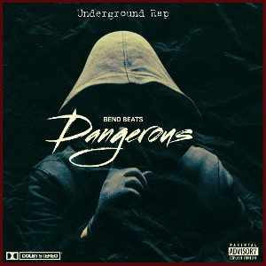 Dangerous (underground rap)