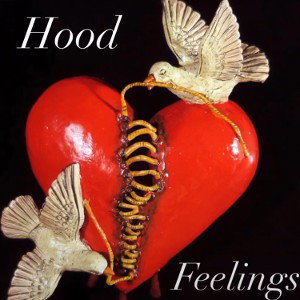 Hood Feelings 
