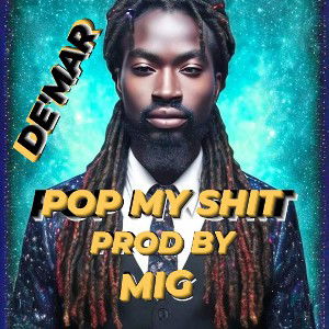 Pop My Shit_Prod By_MIG