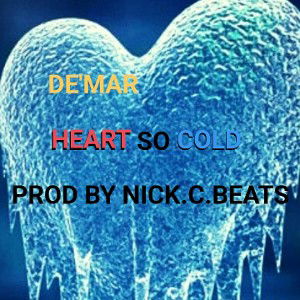 Heart So Cold_Prod_By_Nick.c Beats