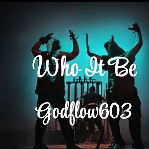 WHO IT BE