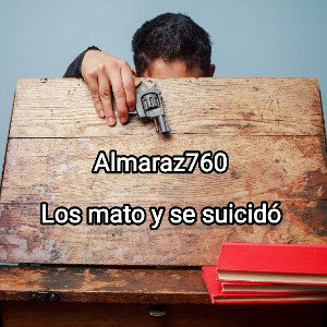Los mato y se suicidó.