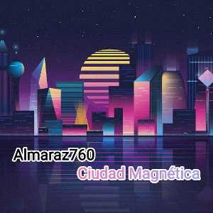 Ciudad magnética. 