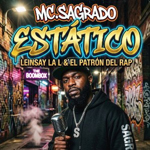 "Estático". El Patrón del Rap 