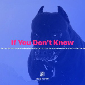 If You Don’t Know 