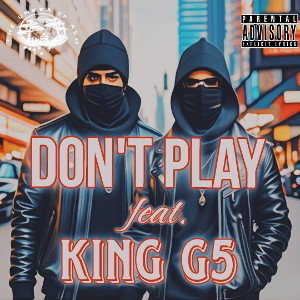 Don't play feat. KING G5