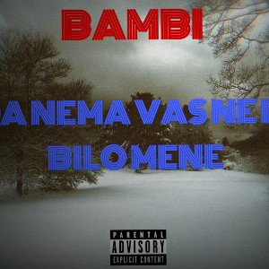 [04] BAMBI - DA NEMA VAS NE BI BILO MENE