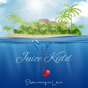 juice Kidd -drowning in love