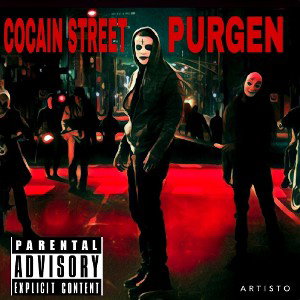 COCAIN STREET PURGEN UNREALEASED