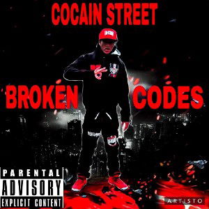 COCAIN STREET BROKEN CODES UNRELEASED