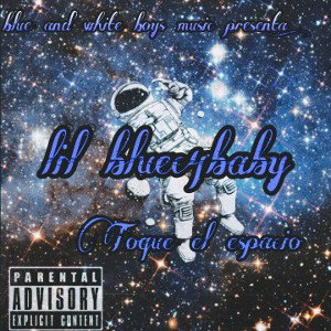 lil bluec4baby - toque el espacio 