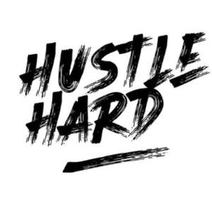 HU$TLE HARD 