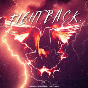 Fight Back ft. Osiris Jauego Nathan