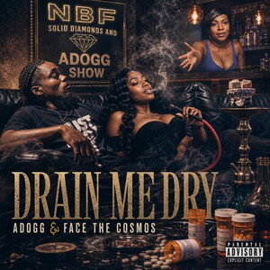 DRAIN ME DRY FEAT: @FACETHECOSMOS