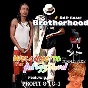 BROTHERHOOD featuring @profit101 & @TG_1