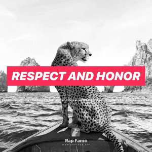 respect and honor