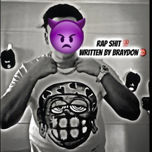 RAP SHI (Official track) written by braydon 👹