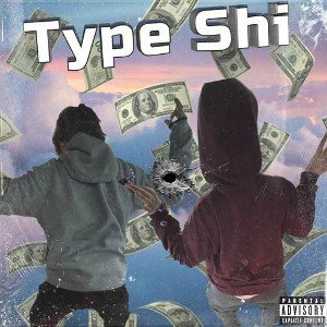 “TYPE SHI” (Official rap track) 
