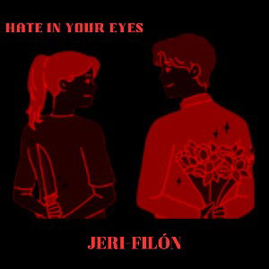 Hate In Your Eyes