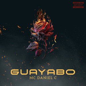 Guayabo - MC Daniel C