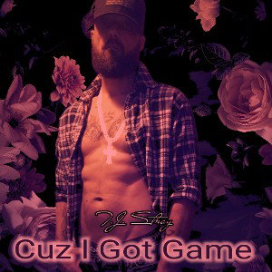 Cuz I Got Game