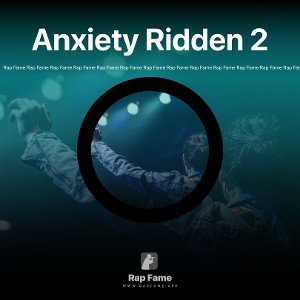 Anxiety Ridden 2