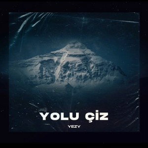 Yezy - YOLU ÇİZ