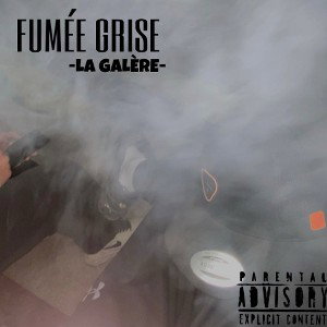 FUMÉE GRISE