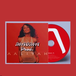 MAGMA  [prod. AALIYAH]