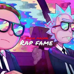 MEGA MAGMA - Rap fame 