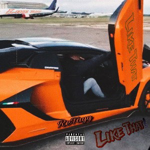 ReTayy - Like That 