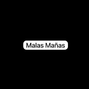 Malas Mañas