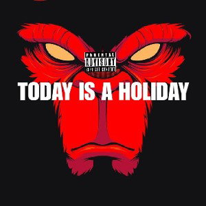 Today Is A Holiday 
