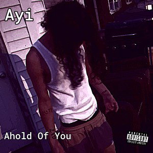 Ahold Of You 