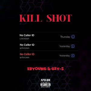 ERYOUNG FT GZYS  KillShot