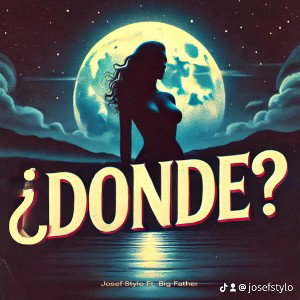 DONDE - big father ft josef stylo (mastered)